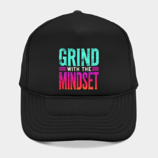 Motivational Quote, Grind with the Mindset, Success Hat