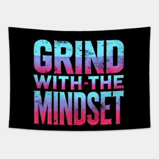 Motivational Quote, Grind with the Mindset, Success Tapestry