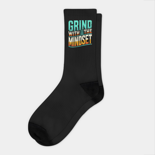 Motivational Quote, Grind with the Mindset, Success Socks by logiamerch