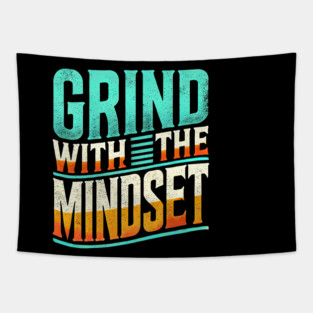 Motivational Quote, Grind with the Mindset, Success Tapestry