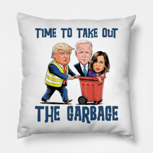 Trump Garbage Truck, Proud MAGA Garbage For Trump Proud MAGA Garbage For Trump Pillow