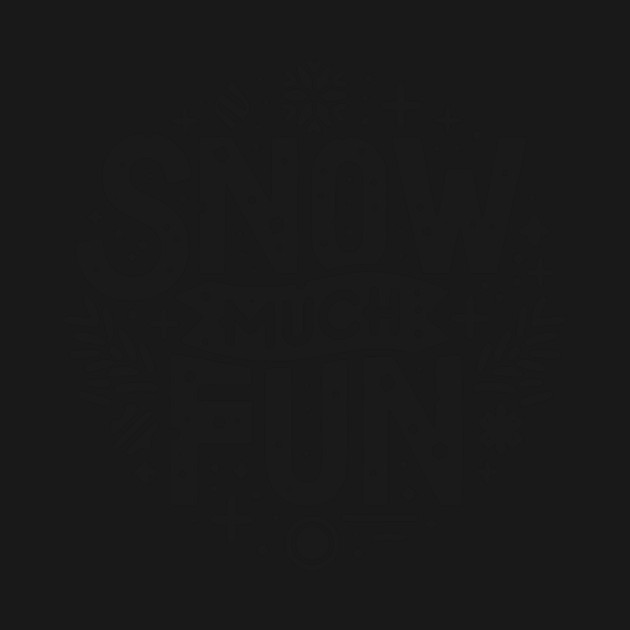 Snow Much Fun by Frank Ring