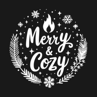 Merry and Cozy T-Shirt