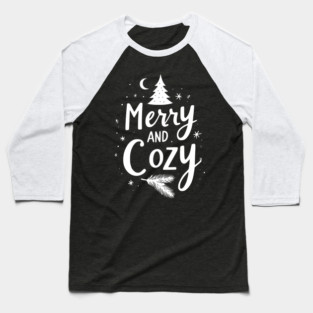 Merry and Cozy Baseball T-Shirt