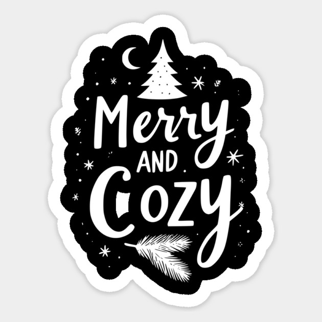 Merry and Cozy Sticker by Frank Ring
