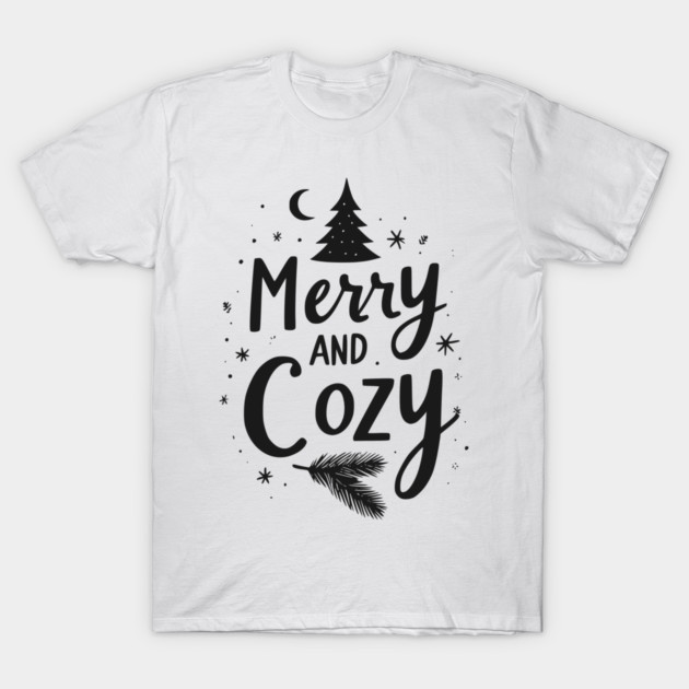 Merry and Cozy T-Shirt by Frank Ring