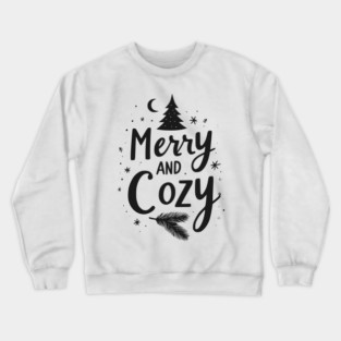 Merry and Cozy Crewneck Sweatshirt