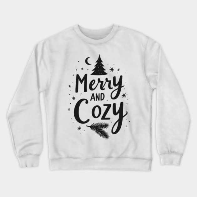 Merry and Cozy Crewneck Sweatshirt by Frank Ring