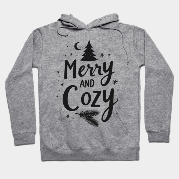 Merry and Cozy Hoodie by Frank Ring