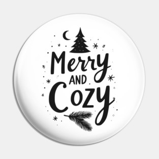 Merry and Cozy Pin