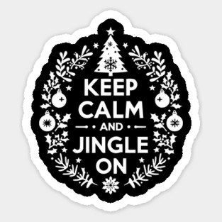 Keep Calm and Jingle On Sticker