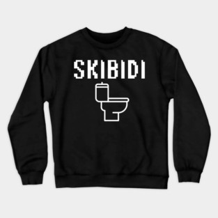 Skibidi Crewneck Sweatshirt