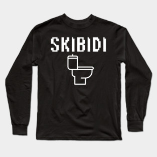 Skibidi Long Sleeve T-Shirt