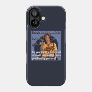 A Nice Cool… - Loretta Phone Case
