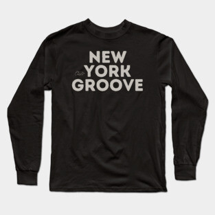 New York Groove Long Sleeve T-Shirt