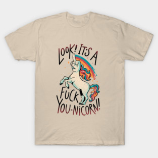F-You Unicorn - Funny Sarcasm Dark Humor Finger Unicorn Gift T-Shirt
