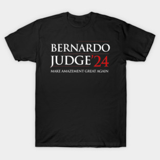 Bernardo Judge '24 T-Shirt