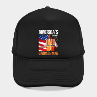 Trump America's Favorite Garbage Man Vote Trump President Hat