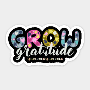 Floral Grow Gratitude Quote Sticker