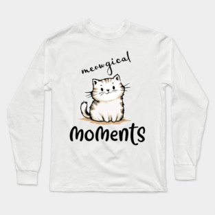 Let's Create Meowgical Moments! Long Sleeve T-Shirt