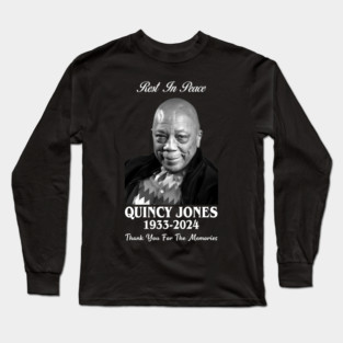 rest in peace quincy jones Long Sleeve T-Shirt