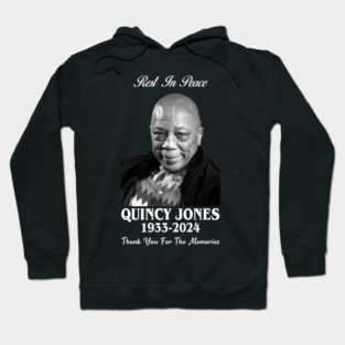 rest in peace quincy jones Hoodie