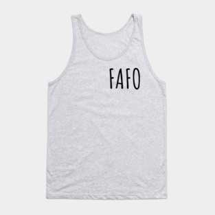 FAFO - Find Out - Black Tank Top