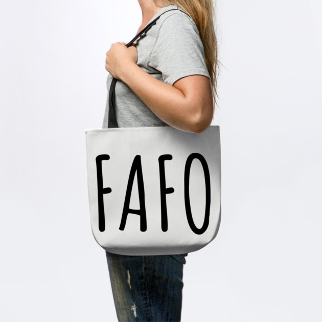 FAFO - Find Out - Black by UrbanLifeApparel