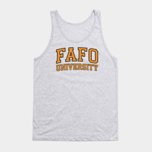 FAFO University Tank Top