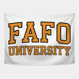 FAFO University Tapestry