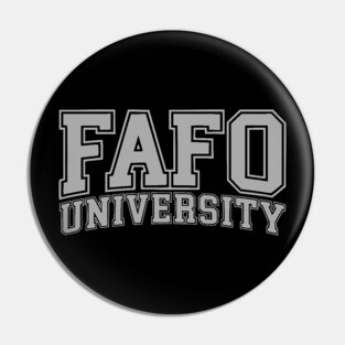 FAFO University - Gray Pin
