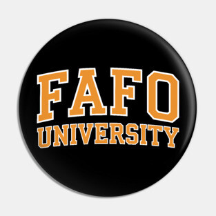FAFO University - Reverse Pin