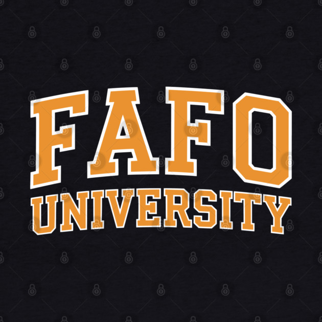 FAFO University - Reverse by UrbanLifeApparel