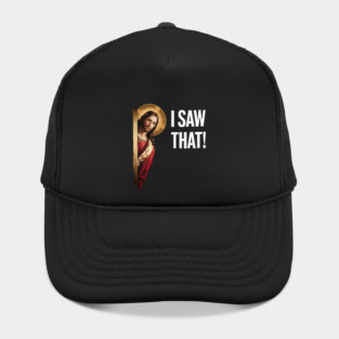 I Saw That - Jesus Hat