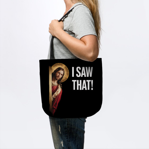 I Saw That - Jesus by Silly Me Studio