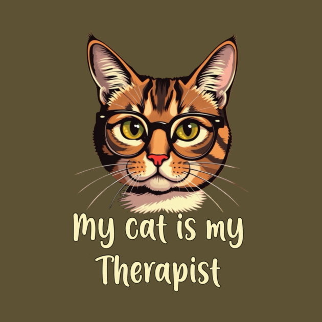 My Cat is my Therapist by Pete the Cat Guy