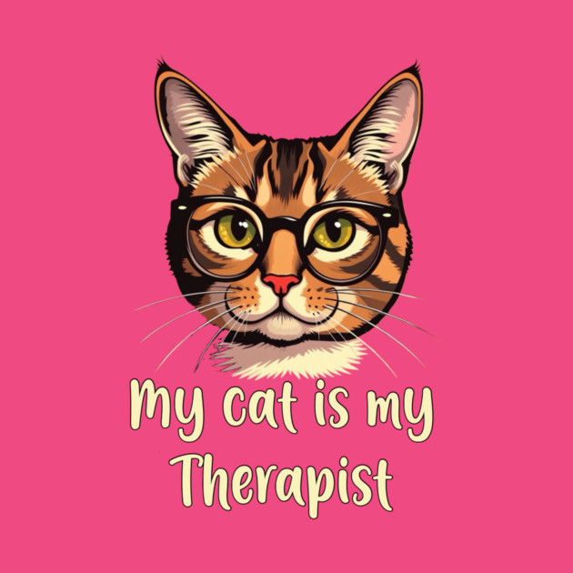 My Cat is my Therapist by Pete the Cat Guy