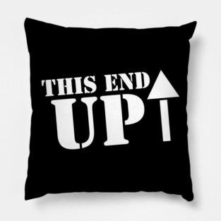 This End Up Pillow