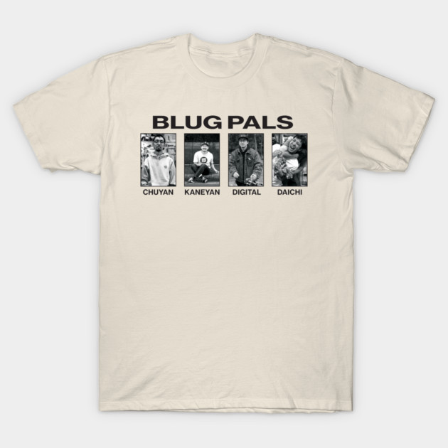 Blug Pals T-Shirt by RealFanShitOnly/Peace.Sports