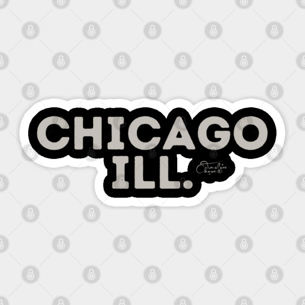 Chicago Ill. Sticker by Timeless Chaos