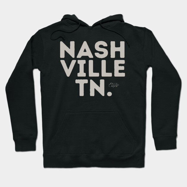 Nashville TN. Hoodie by Timeless Chaos
