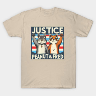 Justice For Peanut And Fred T-Shirt