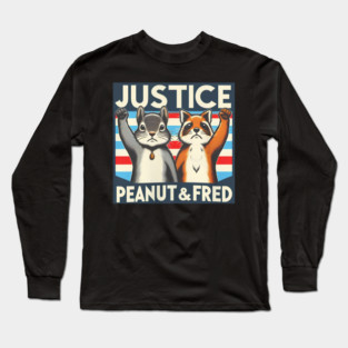 Justice For Peanut And Fred Long Sleeve T-Shirt