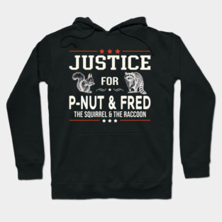 Justice For Peanut And Fred Hoodie