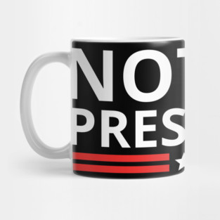 not-my-president Mug