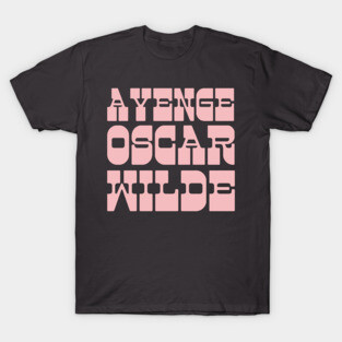 Avenge Oscar Wilde T-Shirt