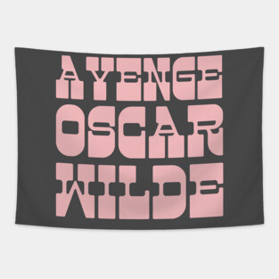Avenge Oscar Wilde Tapestry