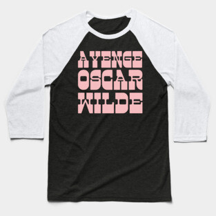 Avenge Oscar Wilde Baseball T-Shirt