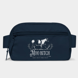 Moo Bitch - get out the way Bag