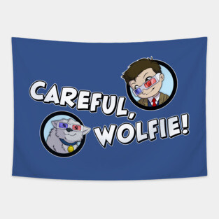 Careful, Wolfie! Tapestry